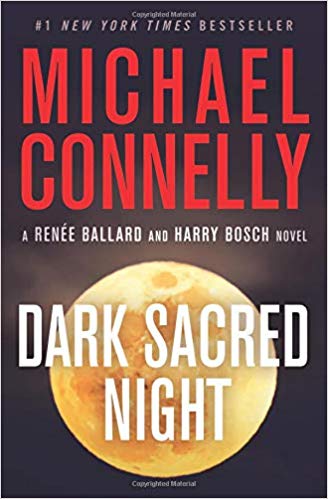 Dark Sacred Night (A Ballard and Bosch Novel)